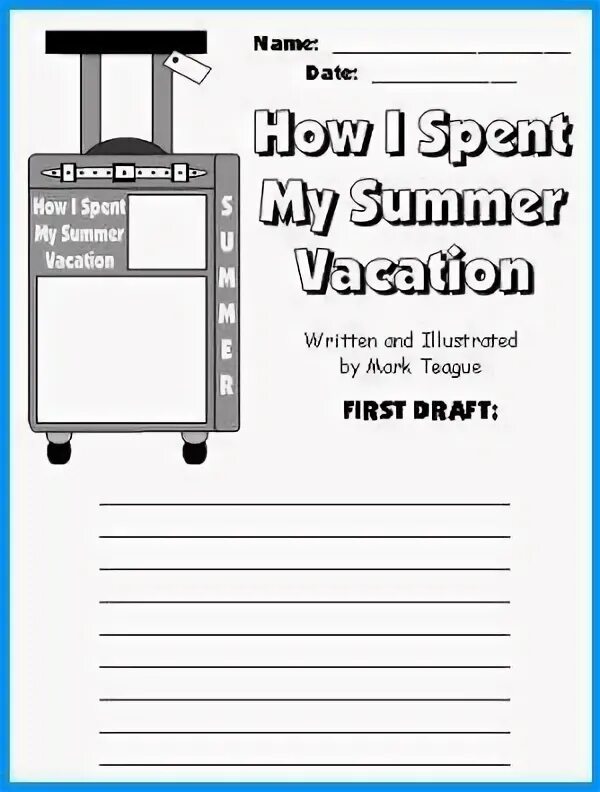 How i spent this summer. How i spent my summer. how i spent summer worksheet. how i spent my summer worksheet. how i spent my summer vacation by mark teague.