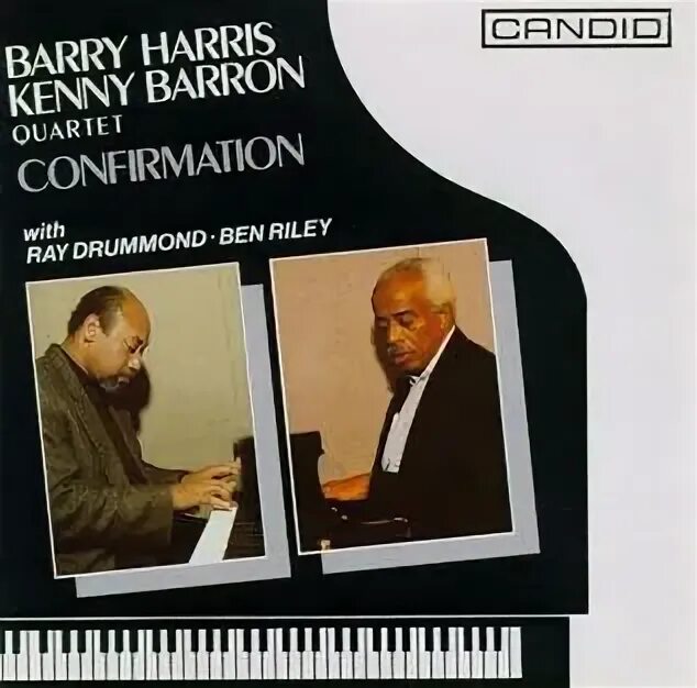 Альбом барри. Барри Харрис. Kenny Barron, Barry Harris - confirmation. Кенни Барон дискография. Кенни Барон состав оркестра.