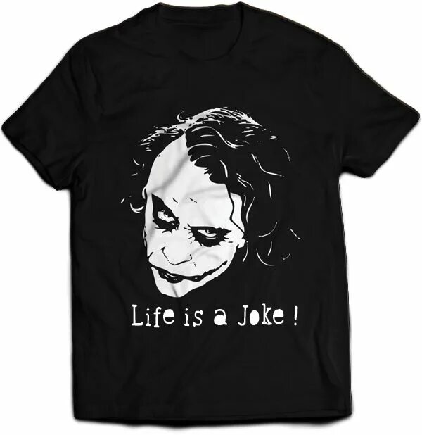 Life is a joke. Life is a joke футболки. футболка джокер. футболка с джокером светящаяся. batman t shirt.