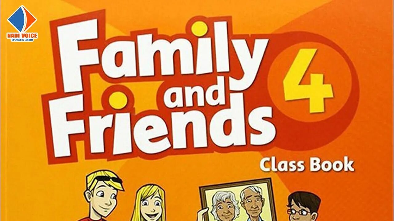 Family and friends учебник по английскому языку Workbook 4. Учебник по английскому языку Family and friends 4. Family and friends 4 class book. Фэмили френдс 4. Family and friends 4 unit 1