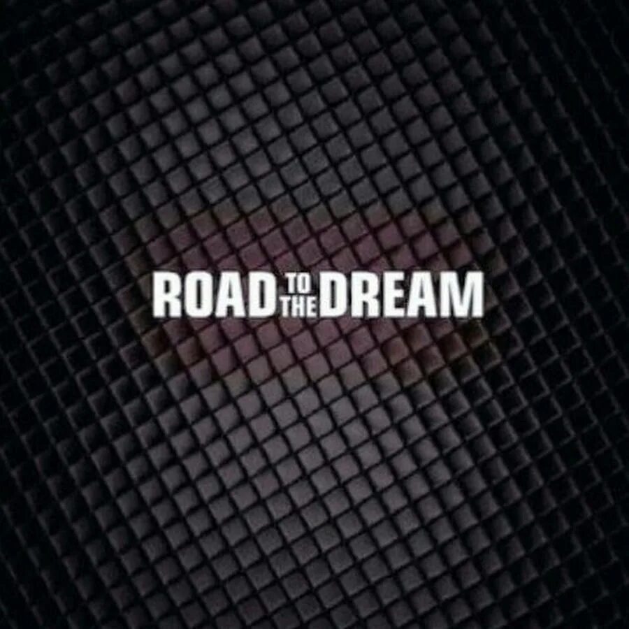 Road to the dream стена. Road to the dream логотип. Роад ту зе дрим магазин. Кофта road to the dream. Road to the dream обои.