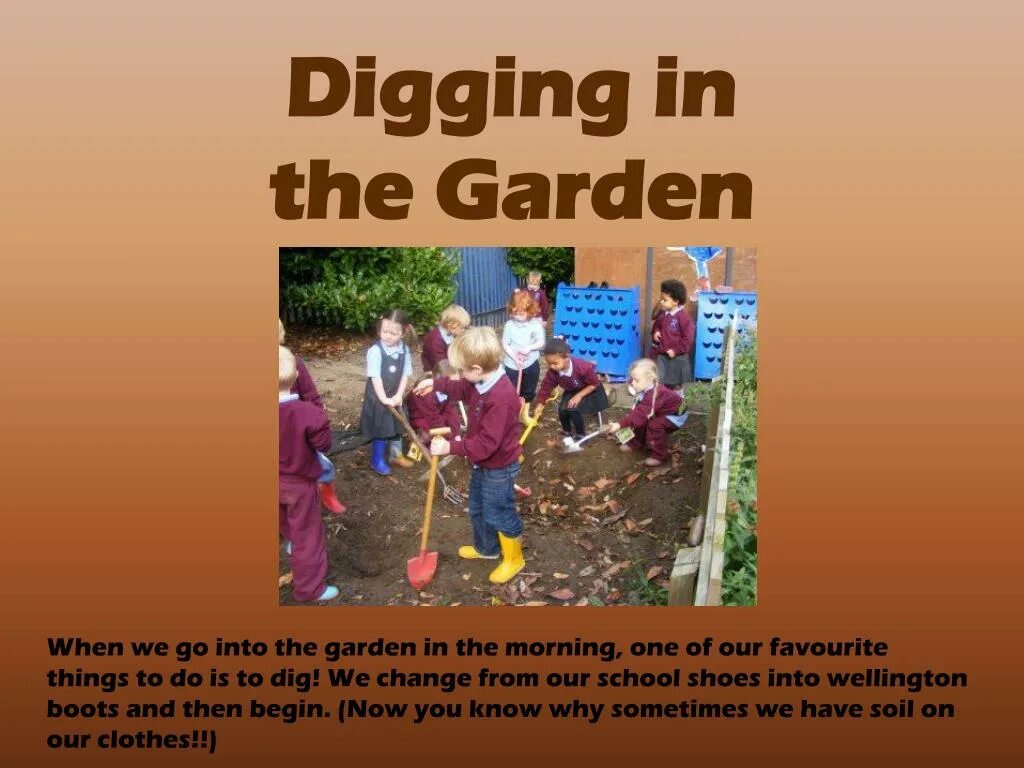 Digging перевод. Dig in the garden. who has been digging in the garden.