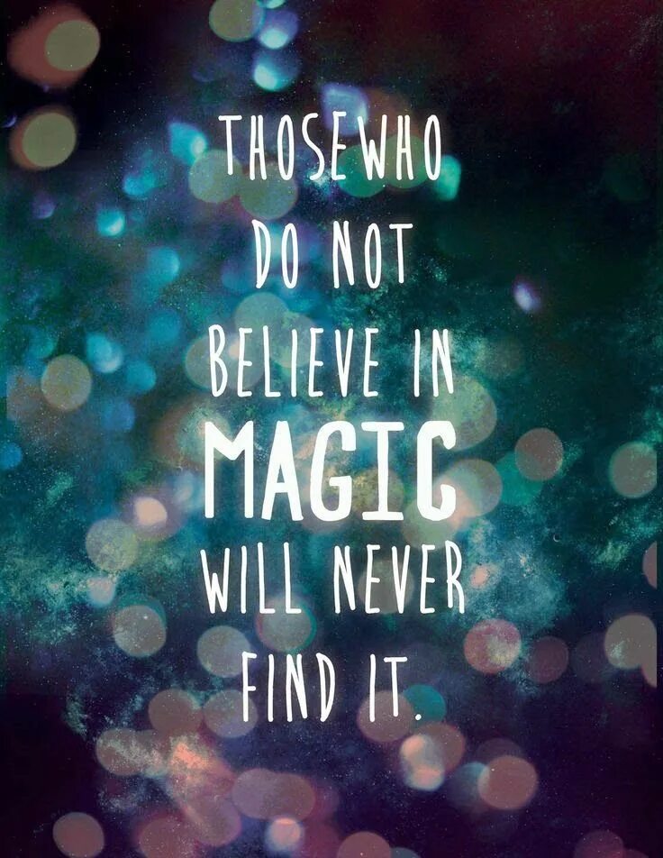 Magic wills. Вдохновляющие картинки на английском. Believe in yourself. Картинка belive in yur Salf. Always believe in Magic.