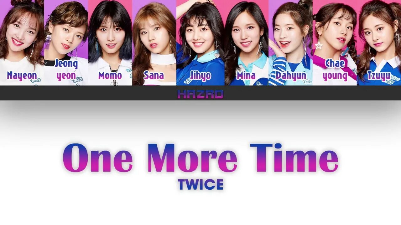 First twice. Twice one more time. Twice mp4. Twice Lyrics pic. Go hard twice.