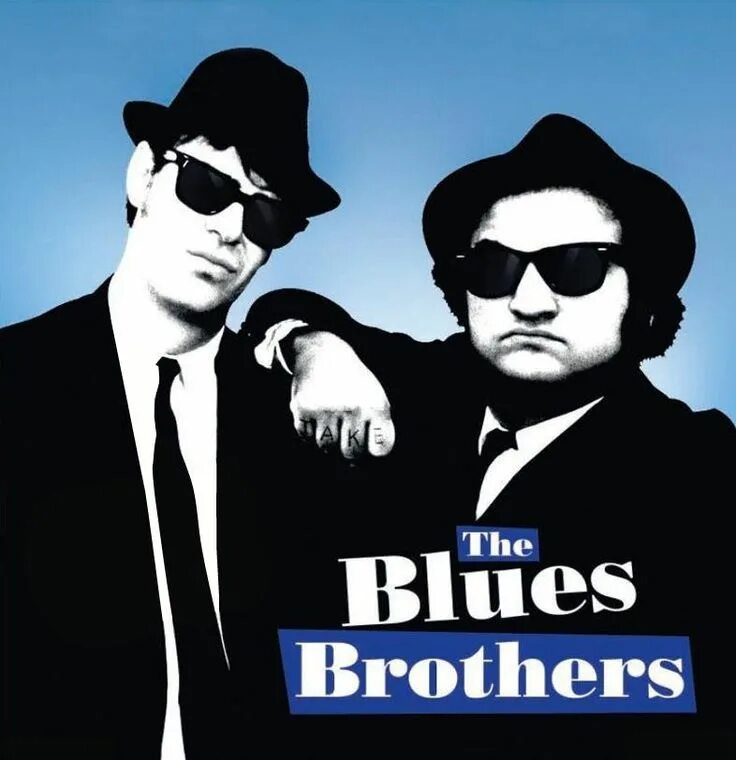 Blues brothers. Братья блюз 1980. "The Blues brothers" мюзикл. Братья блюз Постер.