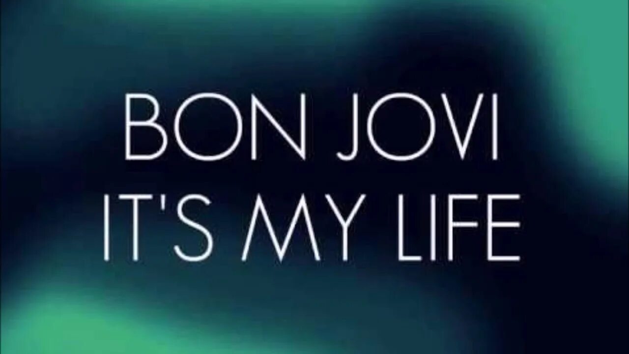 It s my life песня bon jovi. Bon Jovi it`s my Life. Бон Джови its my Life. Its my Life песня. 3. It's my Life bon Jovi.