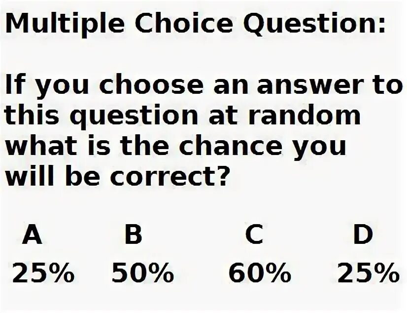 No 8 вопрос no 17. Multiple choice questions. If you pick an answer to this question at Random. Answer this multiple-choice questions:. 17. Multiple-choice questions.