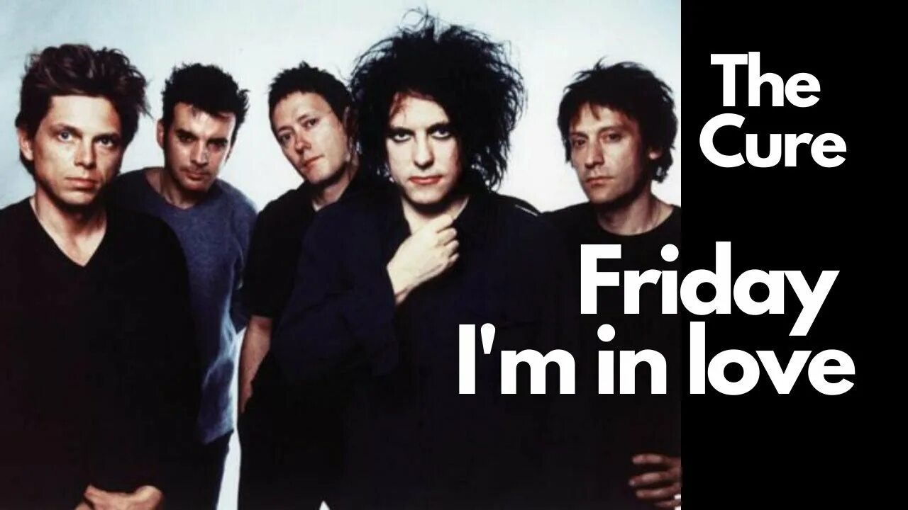 Friday i in love the cure. The Cure Friday i'm in Love. Friday i m in Love the Cure. Cure Friday i'm in Love альбом.