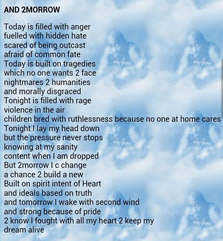 The poem tomorrow. Tupacs poems. Tomorrow poem by.