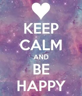 Be happy and fun