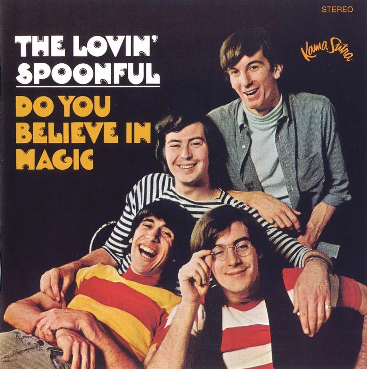 Do album. Lovin' Spoonful do you believe in Magic. The Lovin' Spoonful 1965 `do you believe in Magic_`. Lovin Spoonful 1965. The Lovin' Spoonful в молодости.
