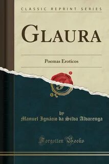 Glaura. poemas eroticos (classic reprint) мягкие купить в интернет-магазине онла
