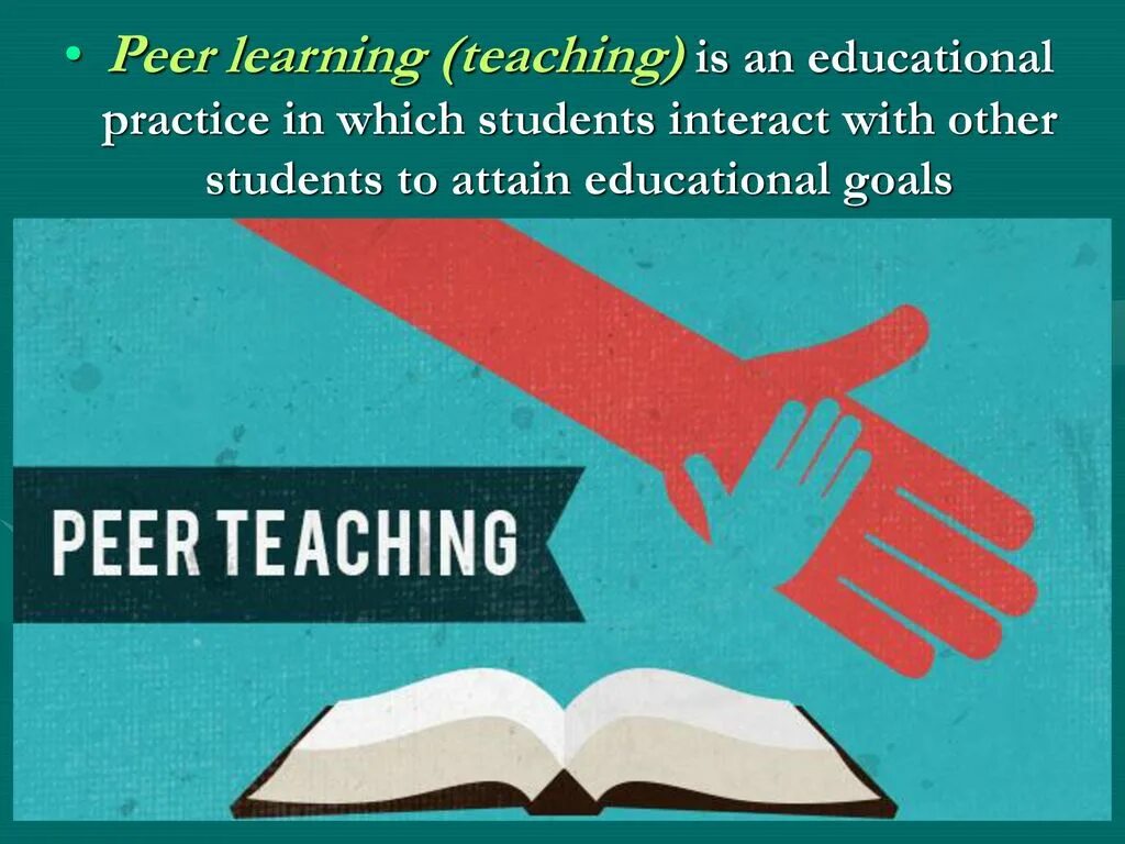 Peer learning. Peer teaching.