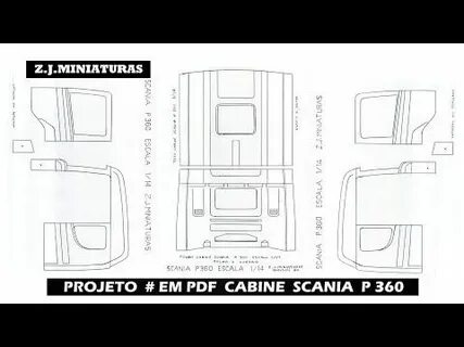 P 360 SCANIA PROJETO EM PDF CABINE EM ESCALA 1/14 