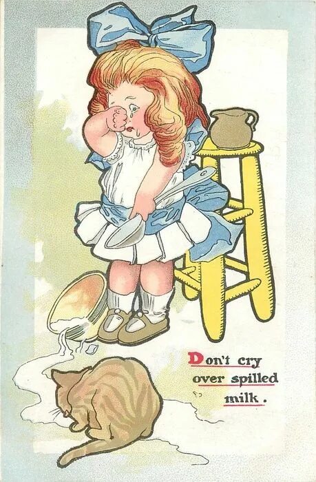 Over spilt milk. Cry over spilt milk идиома. плакать над пролитым молоком. crying over spilt milk idiom. don&#039;t cry over spilt milk.