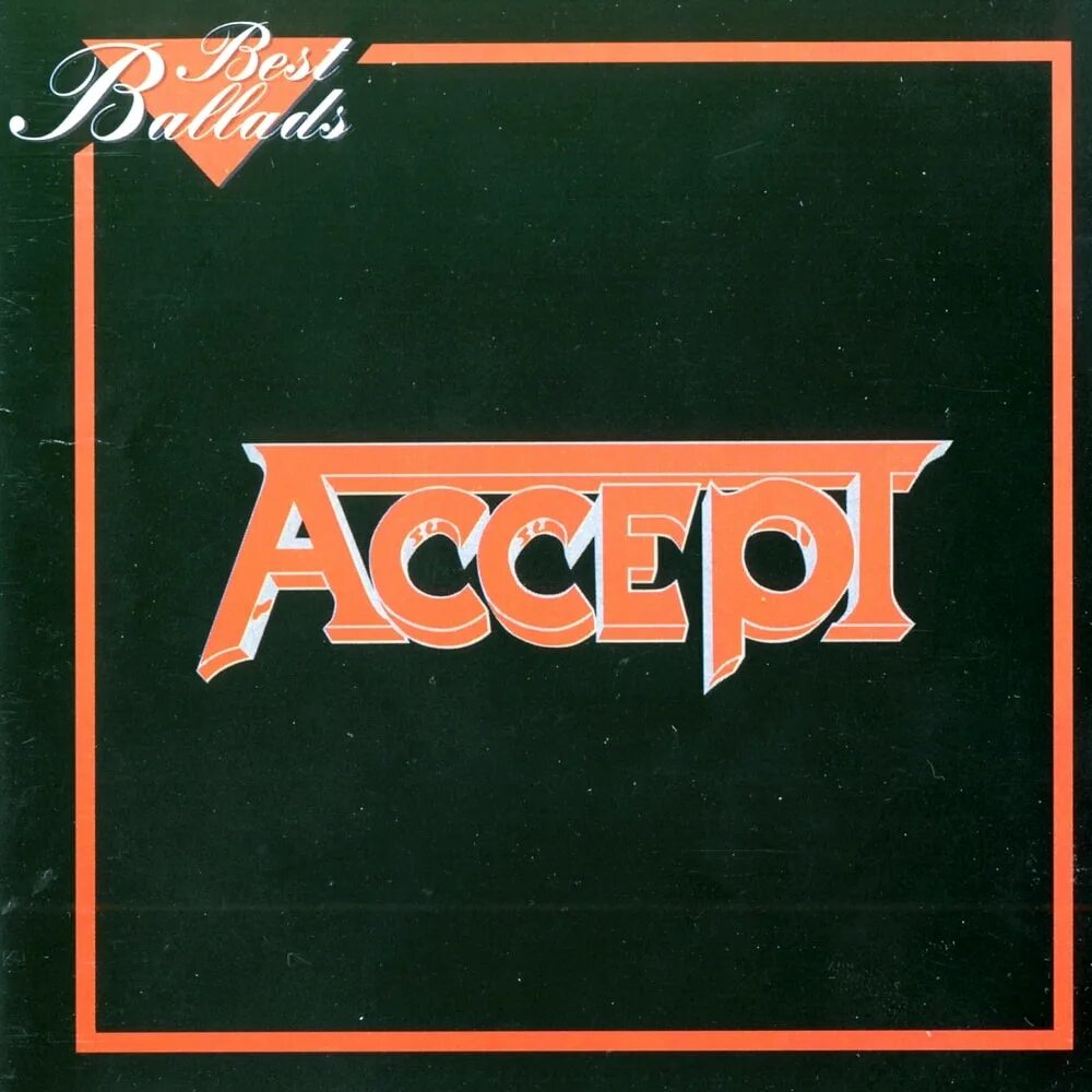 Accept best Ballads 1996. Accept 1996 группа. Группа accept 1979. Группа accept обложки. Las flac