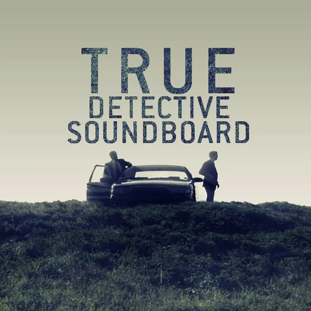 True Detective обложка. True машина