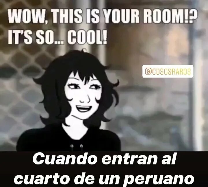 Your room is than ours