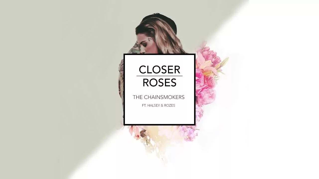 Closer the chainsmokers. Chainsmokers обложка. The Chainsmokers Roses. Halsey closer.