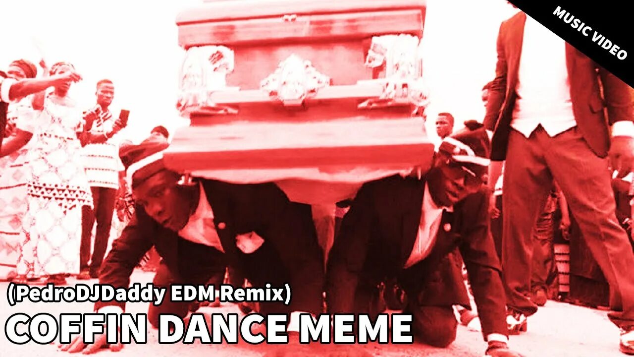 Coffin Dance. Coffin EDM. Несут гроб и танцуют. Lost in the Fire Coffin EDM. Coffin remix