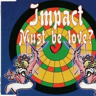I must be love