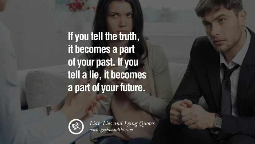 Tell the Truth tell a Lie. To tell you the Truth примеры. Telling the Truth. Tell me the Truth перевод. He told me the truth