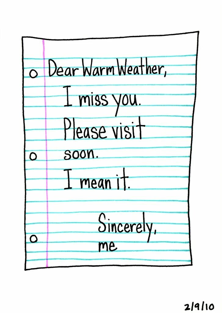 She visit you soon
