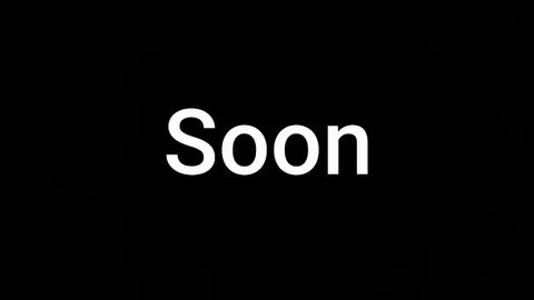 But soon he