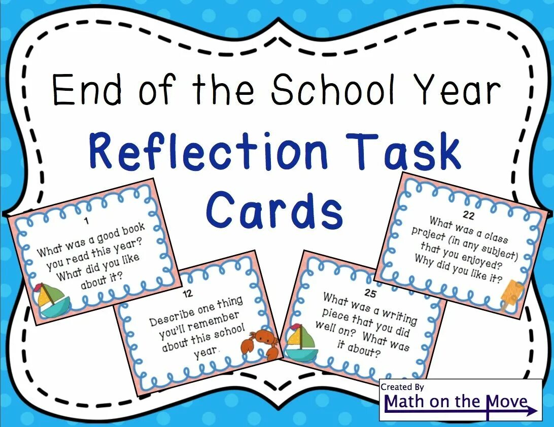 Tasks for students. End of School year. End of year reflection. The end of year task. Task Card.