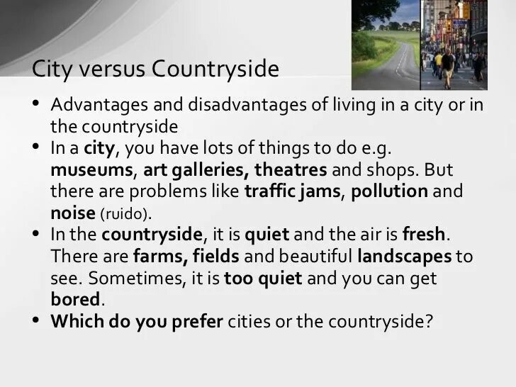 A lot of advantages. Disadvantages of Living in the City. Advantages and disadvantages of Living in the City and in the countryside. City and countryside. Disadvantages of Living in a Village.