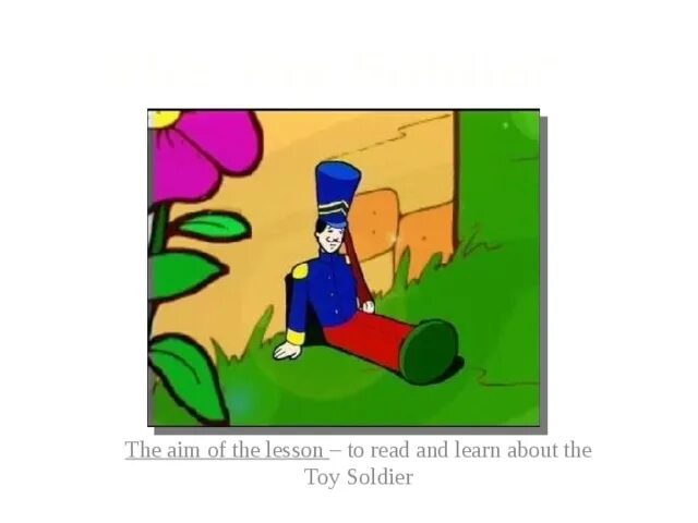 Сказка the Toy Soldier. The Toy Soldier Spotlight 3. Toy Soldier спотлайт. Look at my Toy Soldier. Is the toy soldier in the box