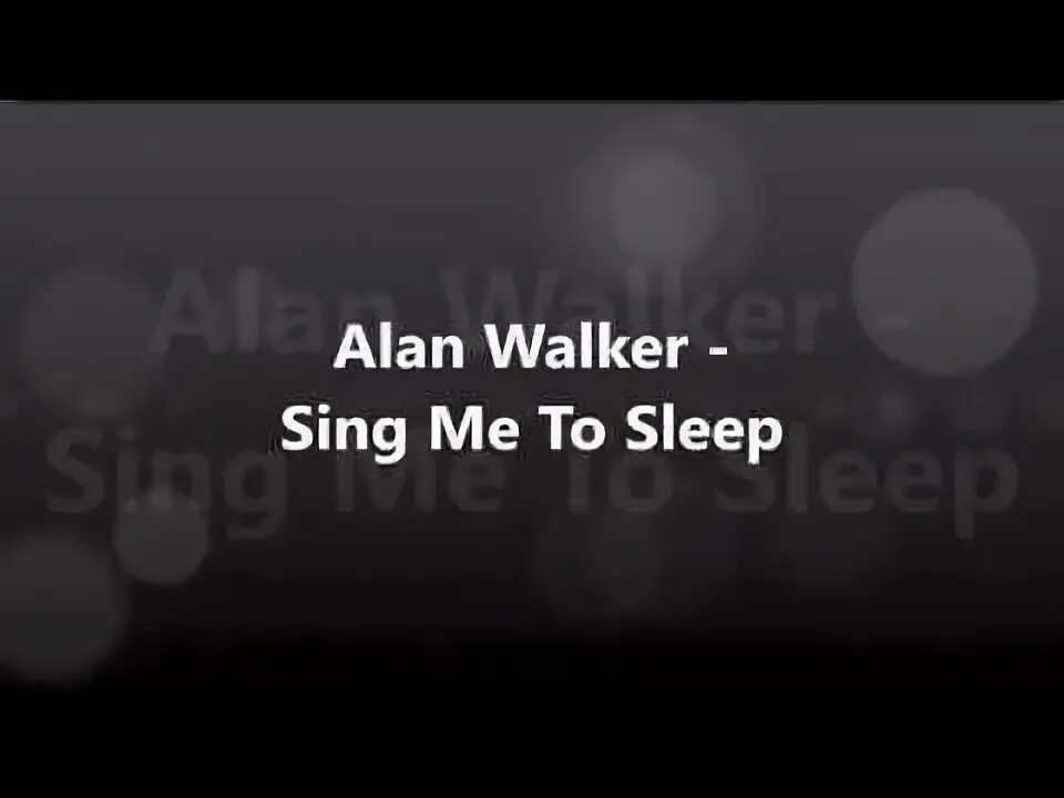 Alan walker sing. Alan Walker Sing me to Sleep. Alan Walker & Sara Farell Cover Sing me to Sleep mp3. Sing me to Sleep фанфик Артрон момент когда АРС выпорол Антона 10.0.