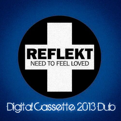 Reflekt delline bass. Reflekt need to feel Loved. Кружка i feel Loved. Adam k Soha need to feel. Reflekt ft. Delline Bass need to feel Loved.