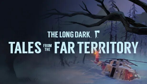 Ущелье Лонг дарк. The long Dark Tales from the far Territory новая локация. Карта far Territory the long Dark. Tales from the far territory