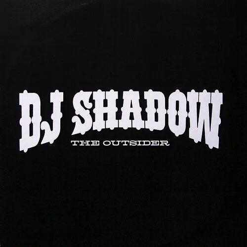 DJ Shadow. DJ Shadow - the Outsider. DJ Shadow logo. DJ Shadow в горе винила.