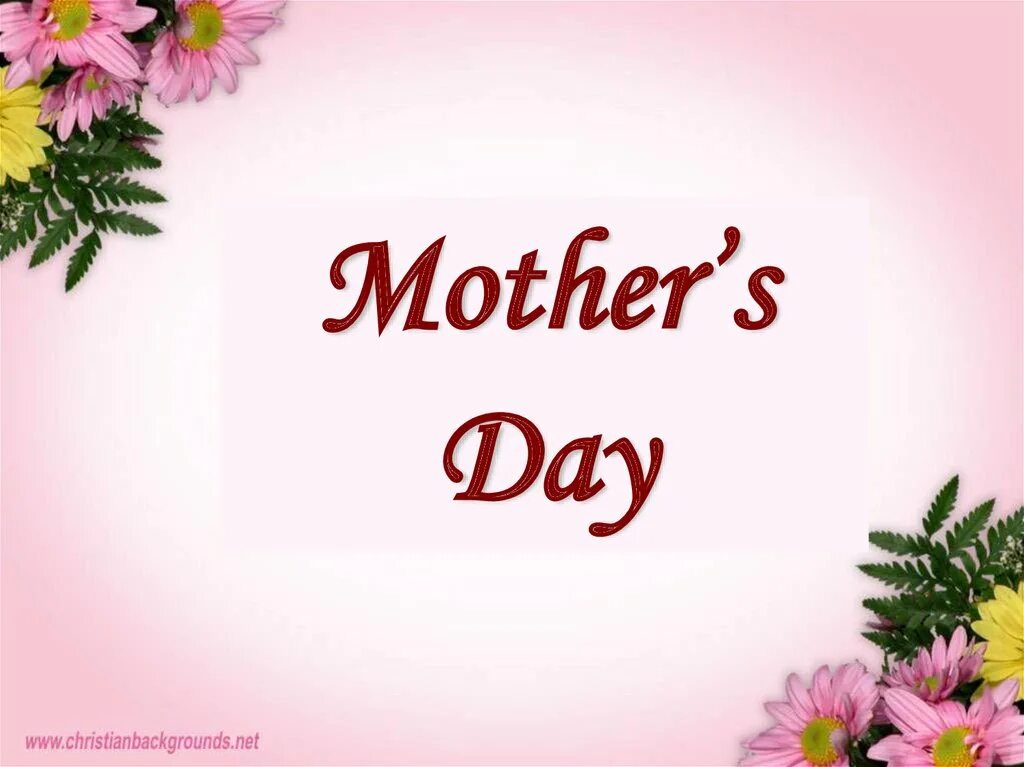 День матери на английском языке. Mothers Day презентация. The History of mother`s Day. Mother's Day story. Mother's Day is.