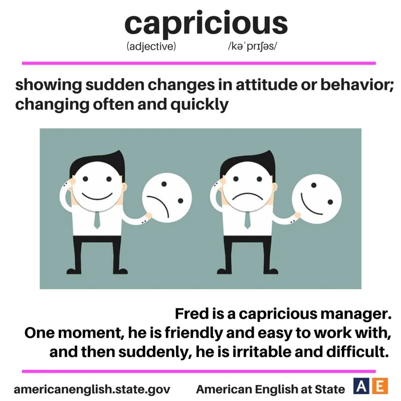 Capricious. Идиомы с change. Idioms about Behavior and attitudes. Sudden changes. Confuse with идиомы.
