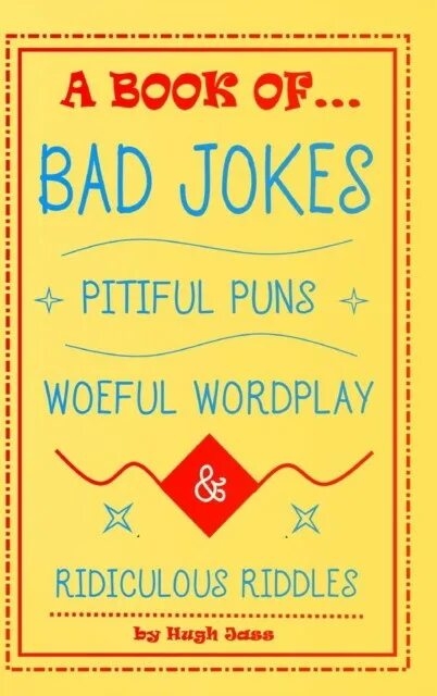 The ridiculous Wishes книга. Bad jokes