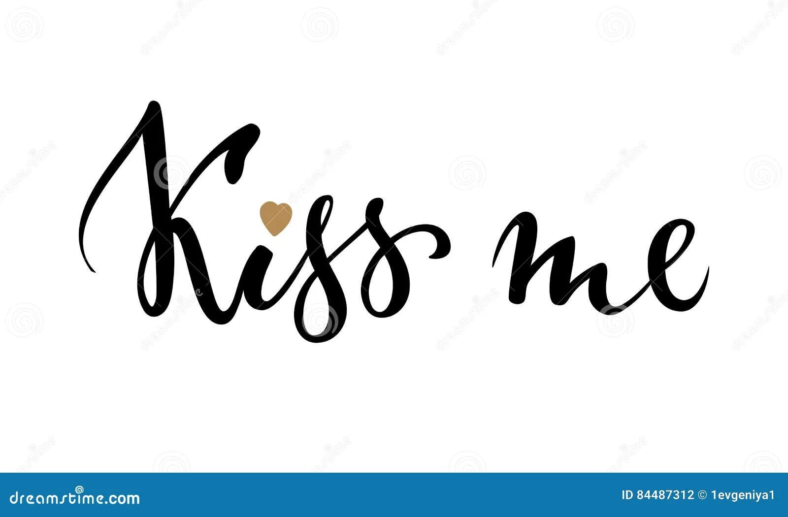 Надпись Kiss me. Красивая надпись Кисс ми. Kiss me красивым шрифтом. Надпись кис ми красивым шрифтом. Лайк ми кис ми