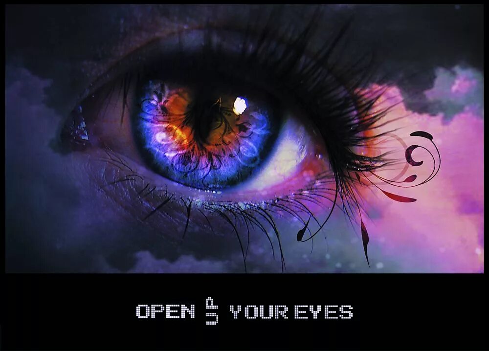 Ин ер айс. Open your Eyes. Illidiance open your Eyes. Открой глаза. Open your Eyes картинка.