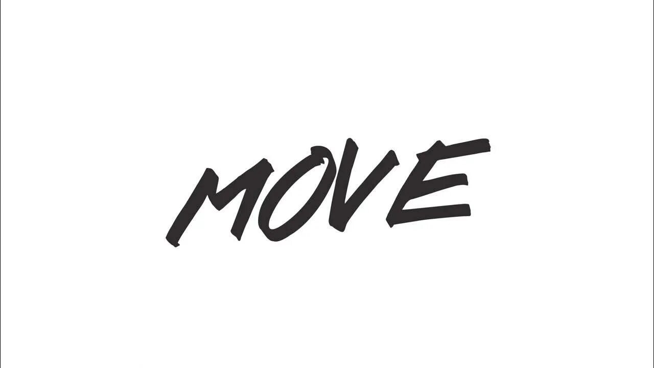 Move me bad. Move картинка. move надпись. moove картинка. tnx move.
