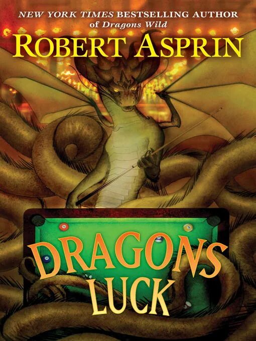 Жених дракон читать полностью. Robert Asprin Dragons luck обложка книги. Книга дракона. Книги про драконов фэнтези. Книга драконов.