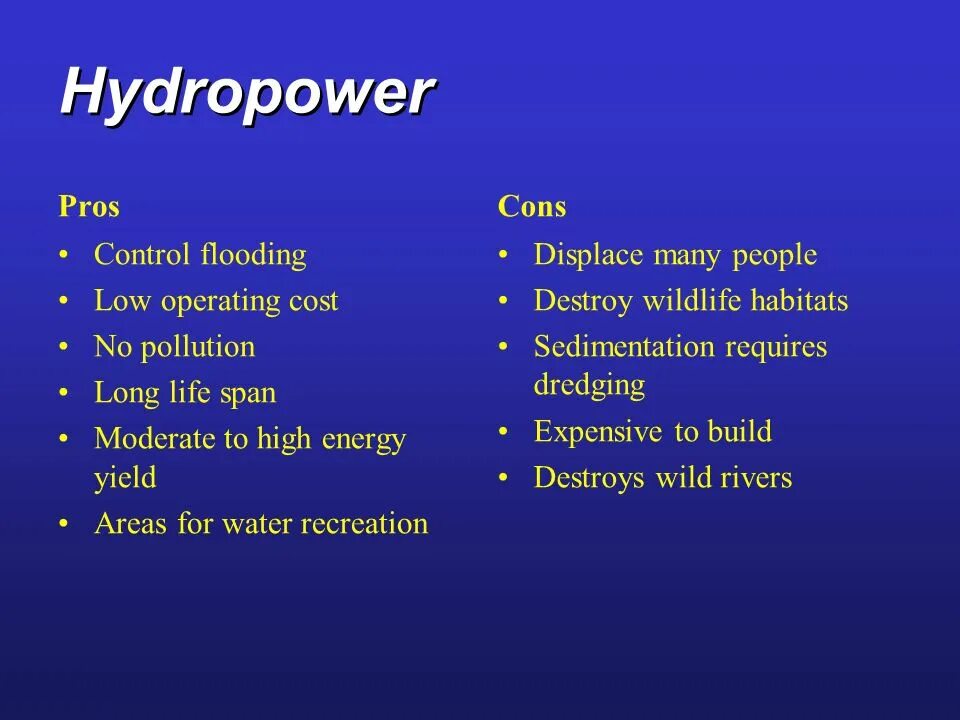 Destroy wildlife. Hydropower Pros and cons. Hydropower Generator. Types of renewable Energy Pros and cons. Low operating cost.