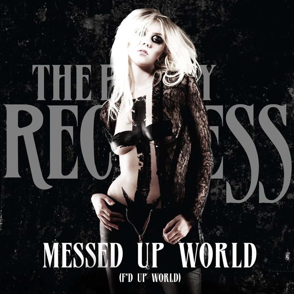 Going to hell перевод. Pretty reckless - messed up world (f&#039;d up world) (2014). the pretty reckless going to hell обложка. the pretty reckless постер. тейлор момсен обложка альбома.
