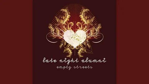 Late night alumni empty streets remixes