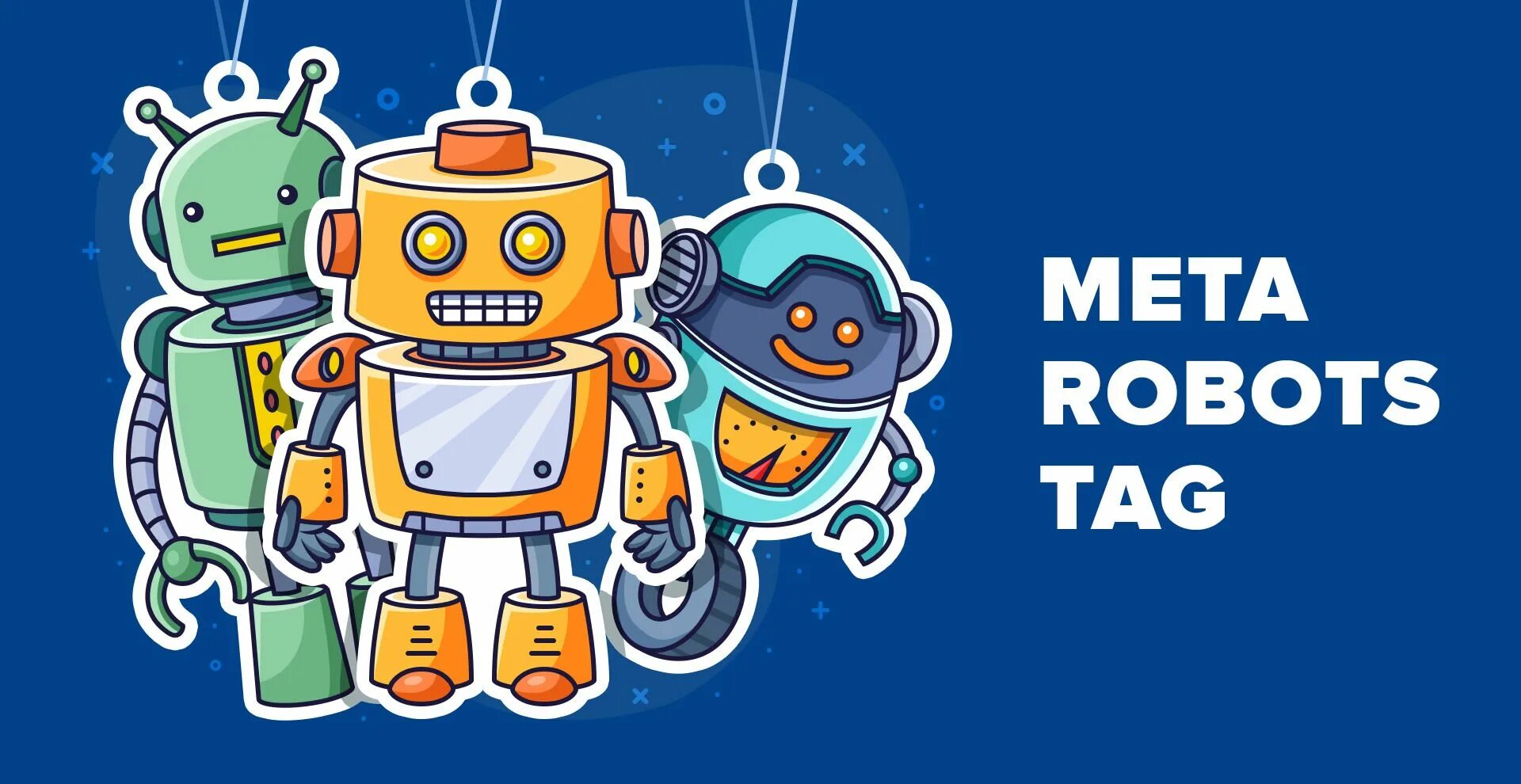 Meta robots. Мета роботс. таг робот. seo робот. robots tag.
