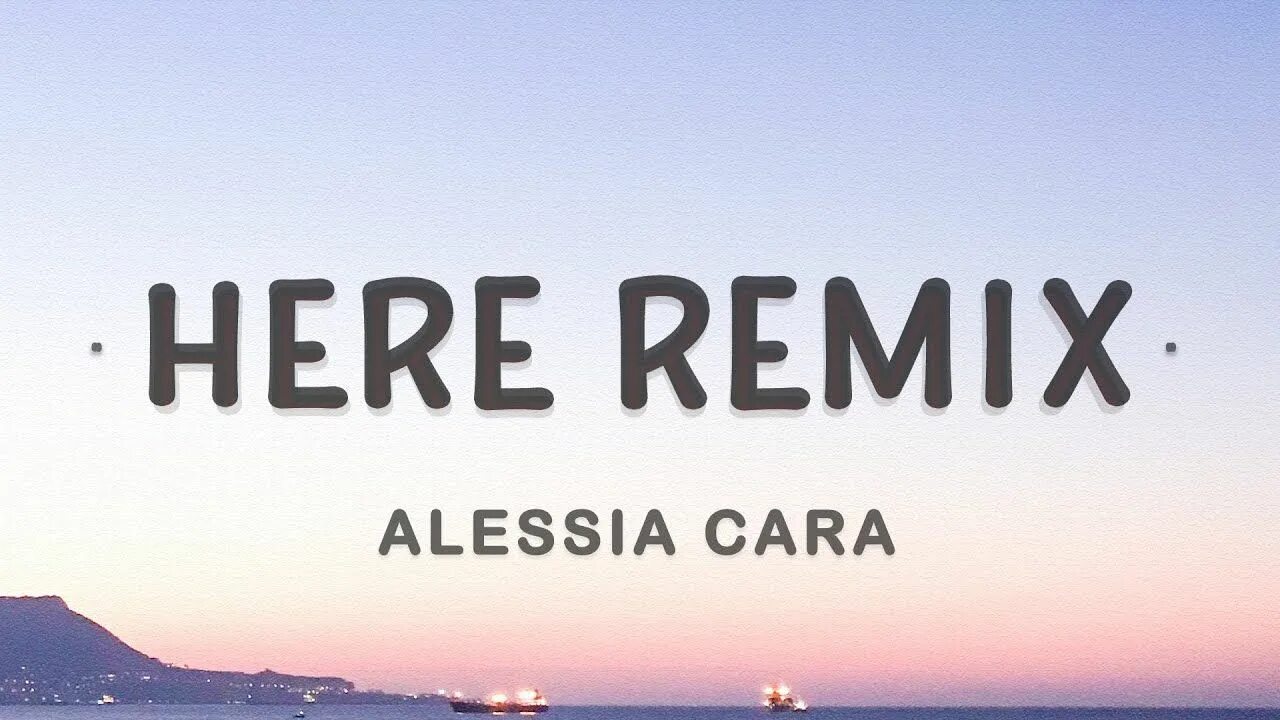 Песня here remix. Here Lucian Remix. Alessia cara here Lucian Remix. Here Alessia cara Remix. Alessia cara - here {Lucian Remix}обложка.