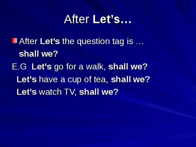 Shall we have