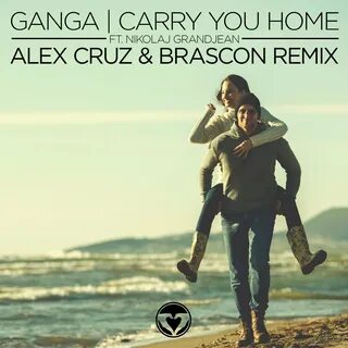 Carry you home