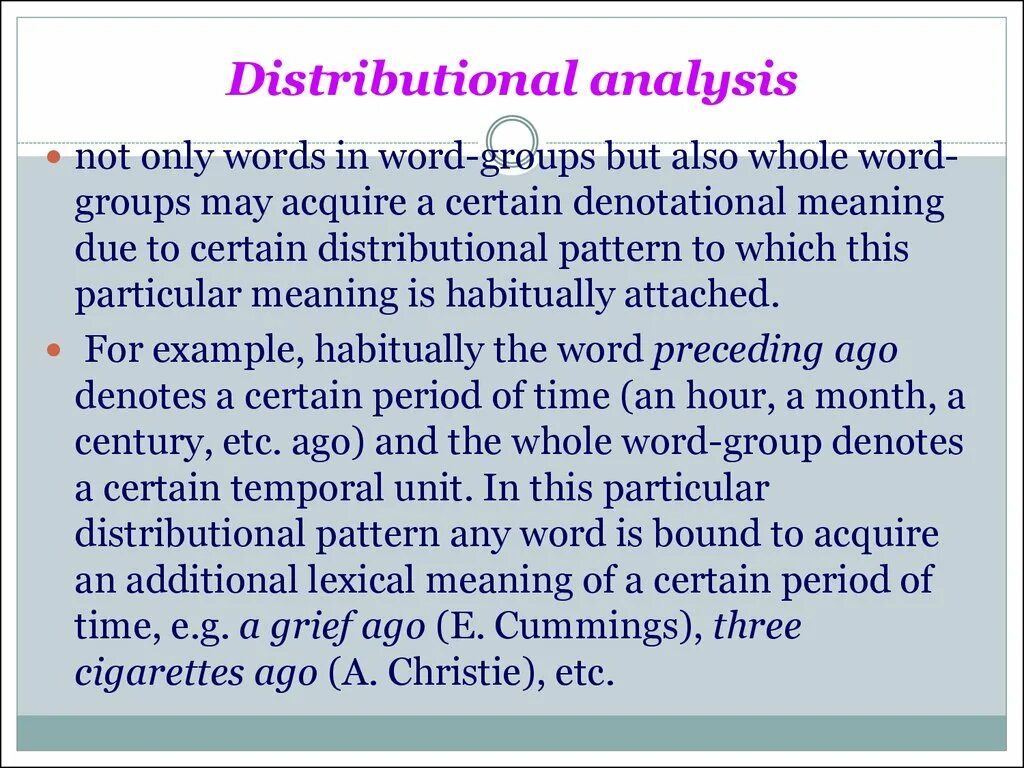 Particular meaning. Distributional Analysis. Methods of lexicological Analysis. Distributional Analysis of Morphemes. What principles is the distributional Analysis of Morphemes based on.